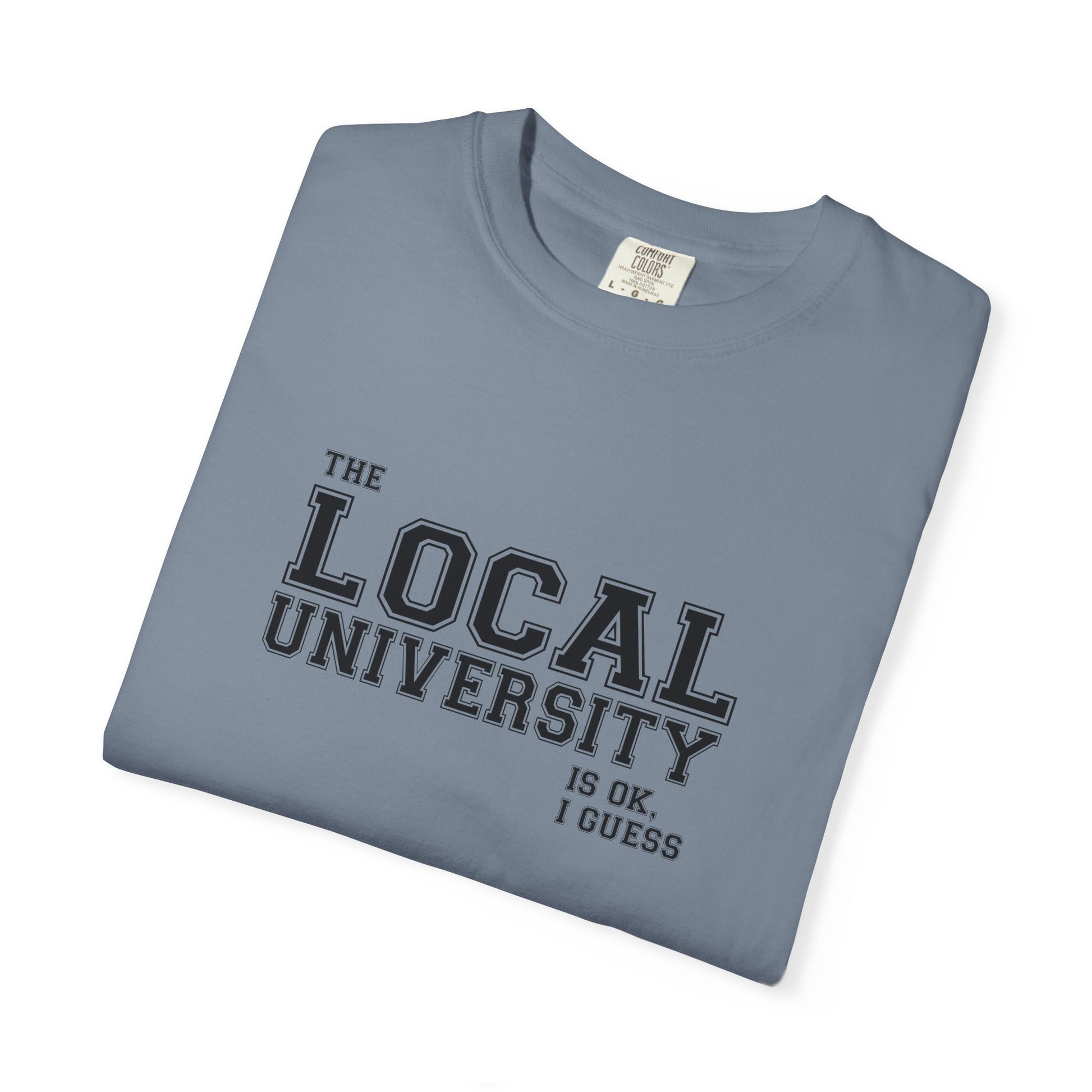 T-Shirt — Local University