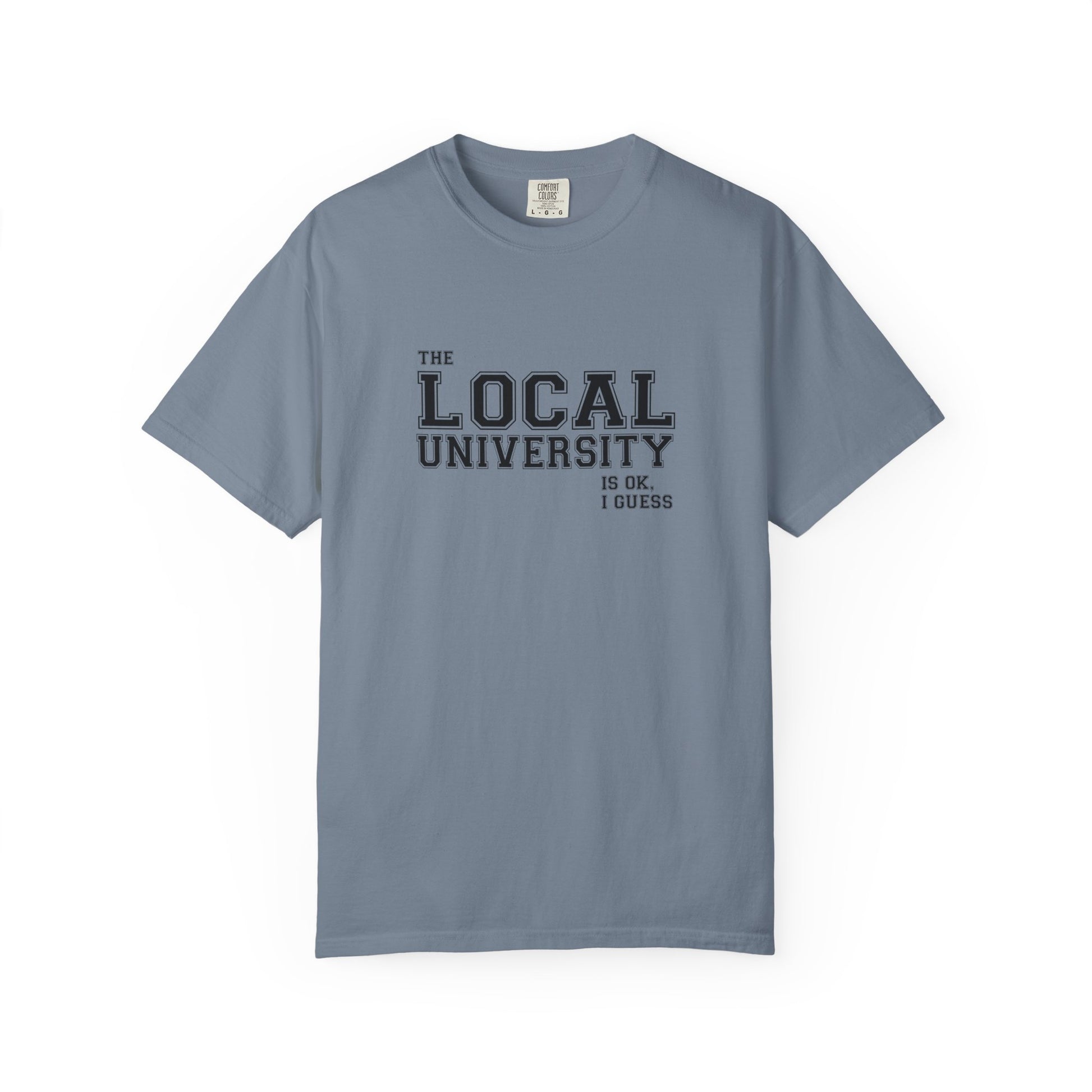 T-Shirt — Local University