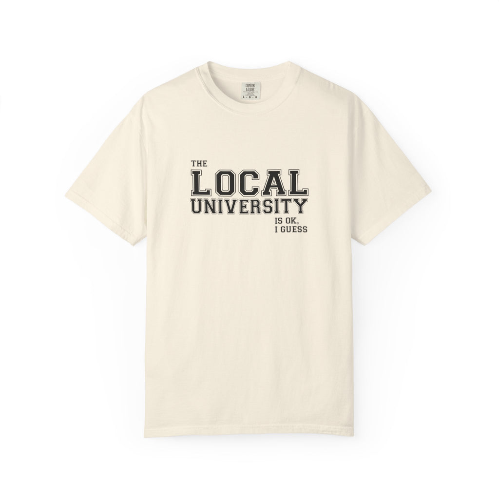 T-Shirt — Local University