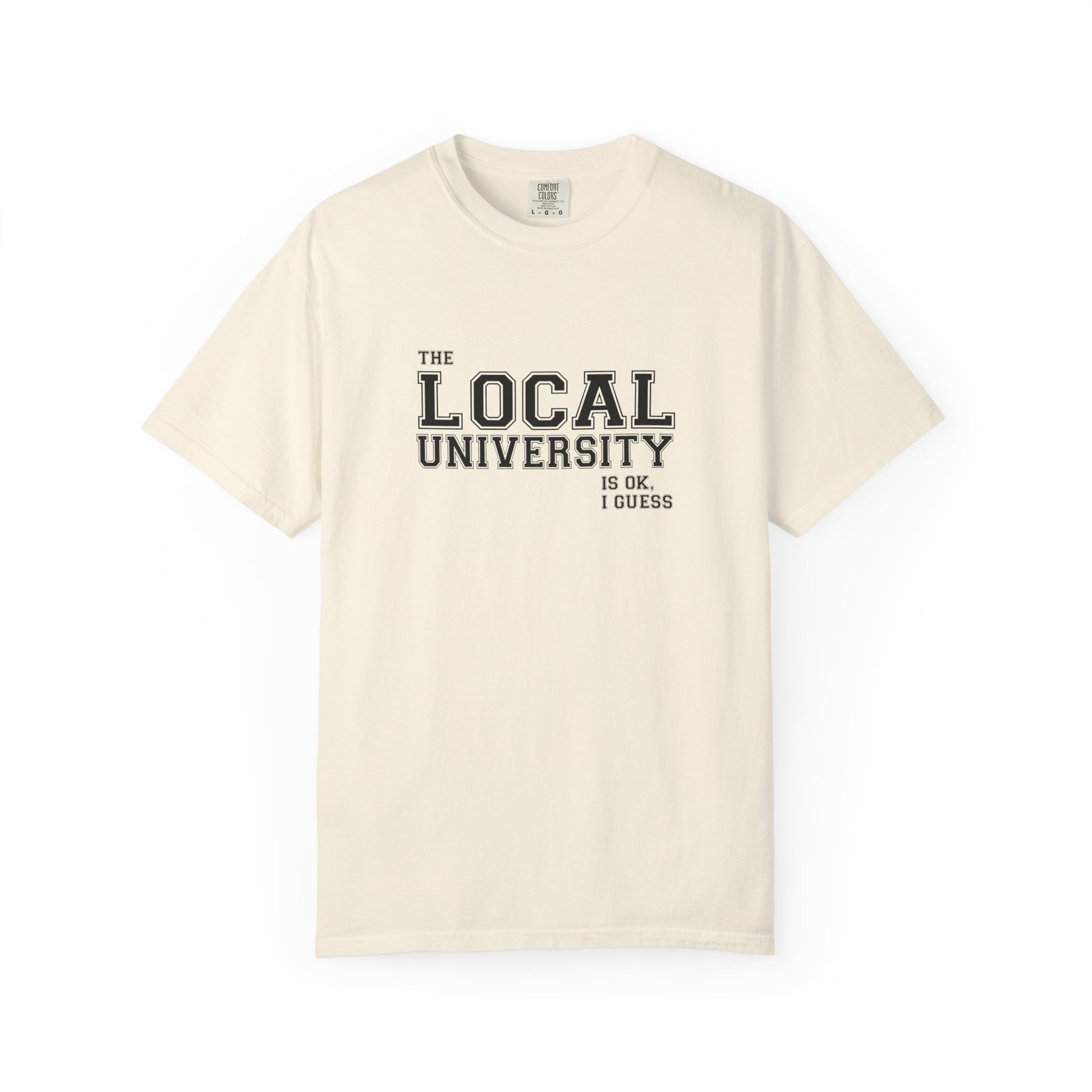 T-Shirt — Local University