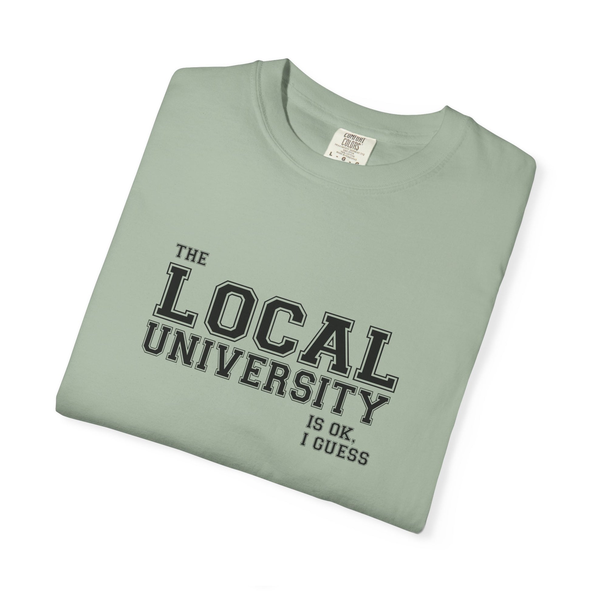 T-Shirt — Local University
