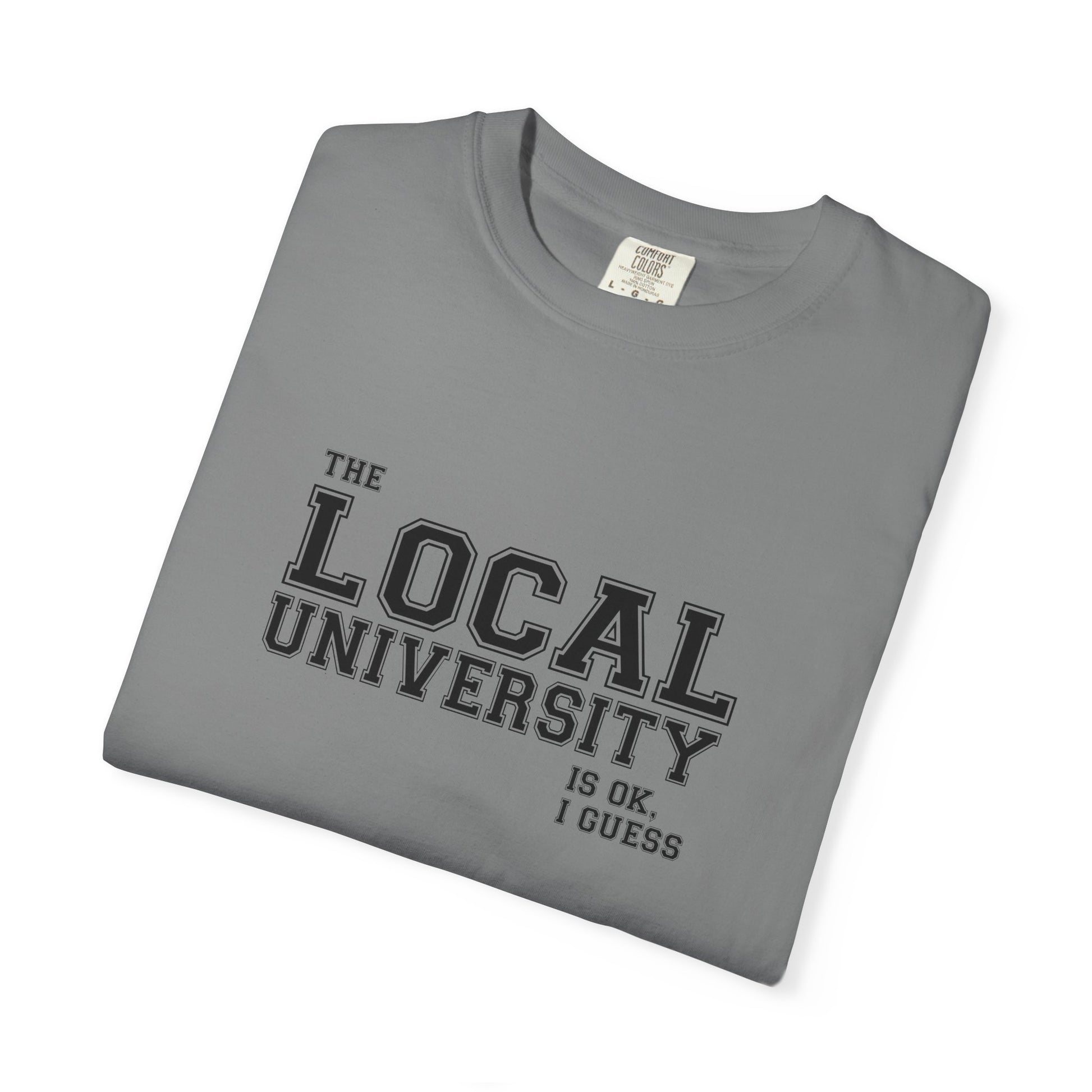 T-Shirt — Local University