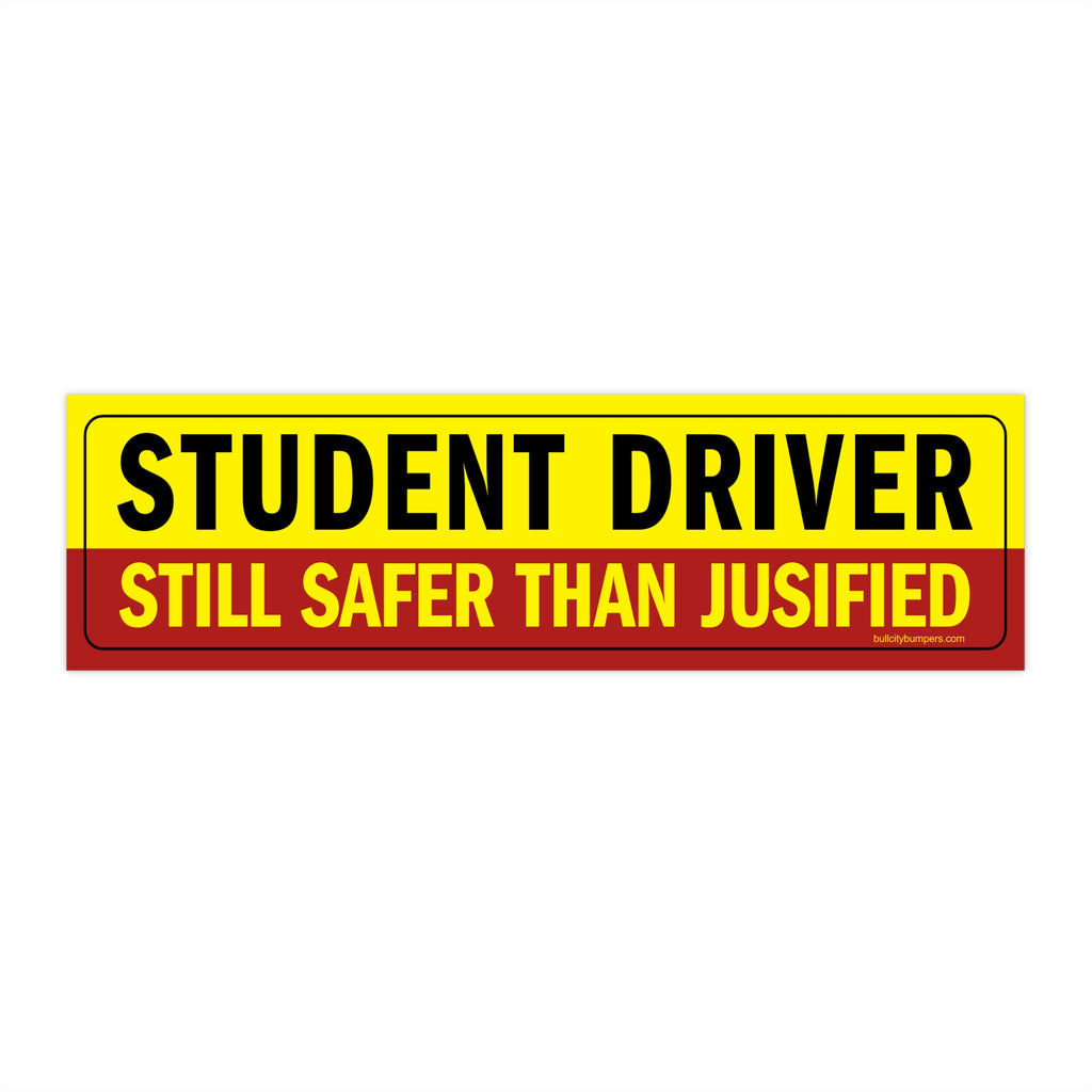 Stickers - Student Driver JUSIFIED