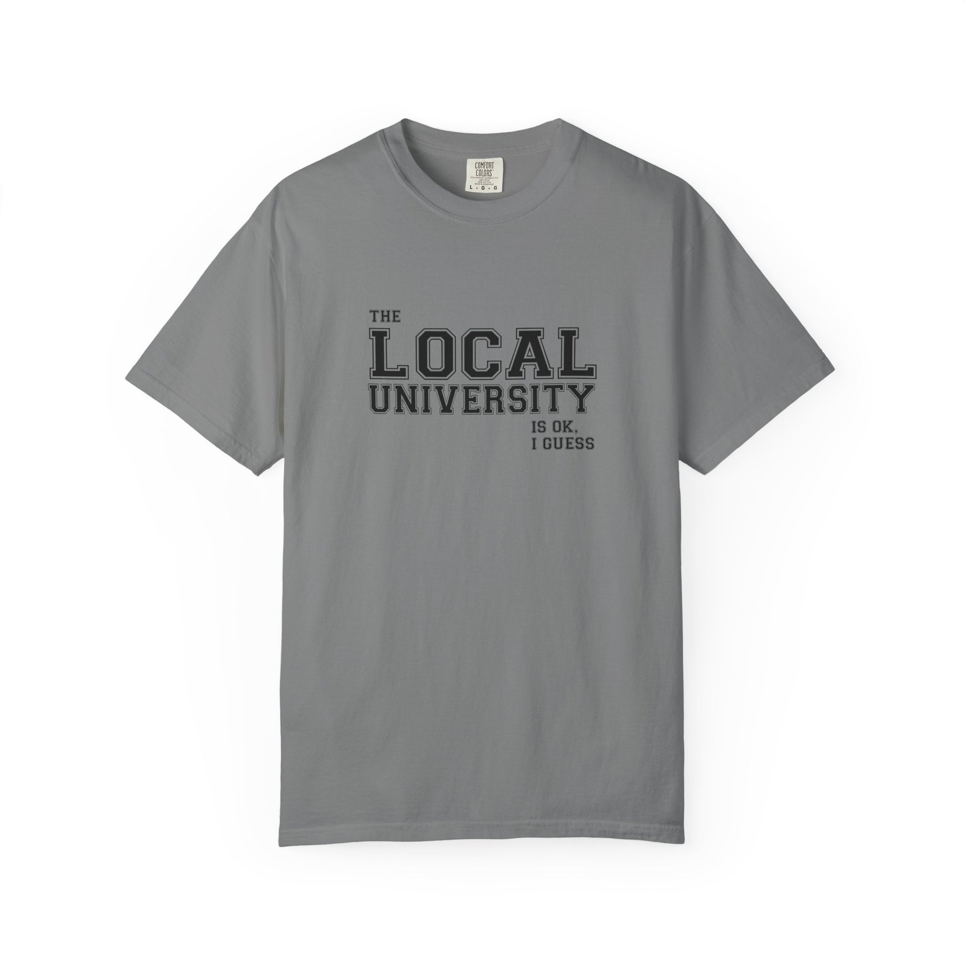 T-Shirt — Local University