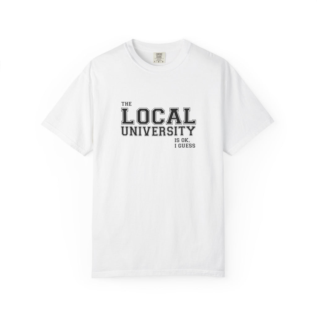 T-Shirt — Local University