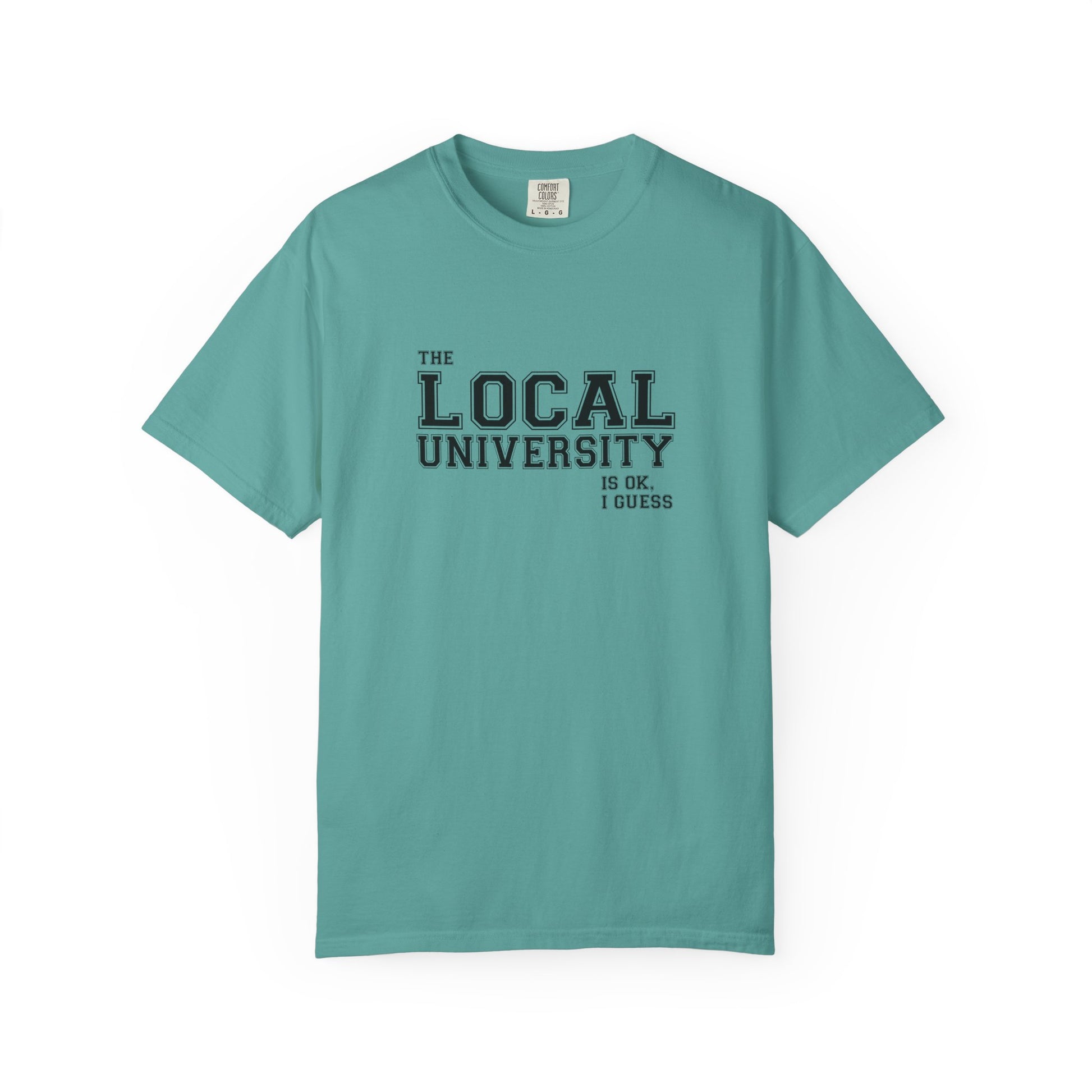 T-Shirt — Local University