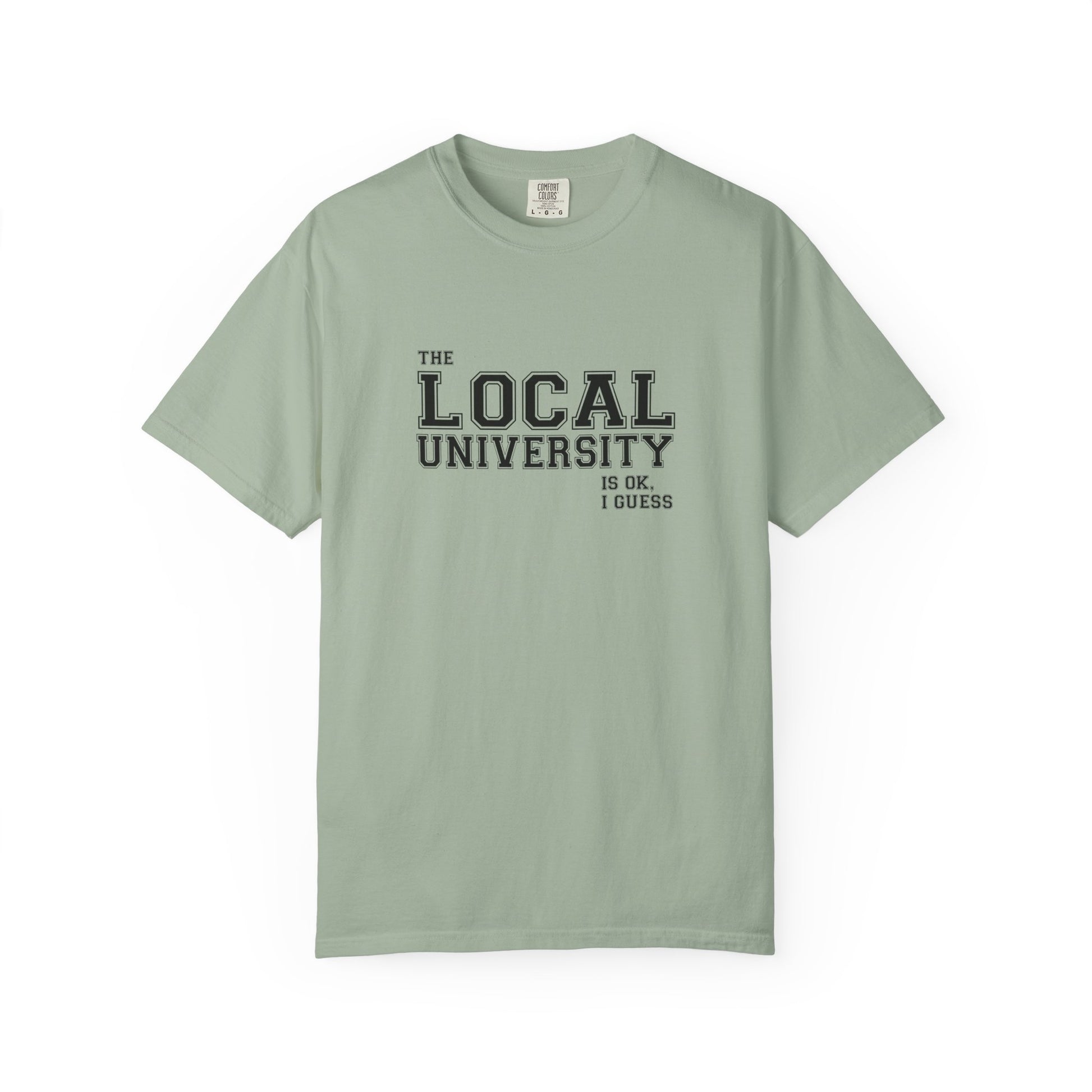 T-Shirt — Local University